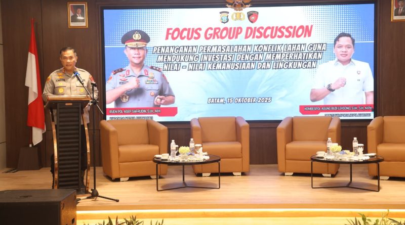 Polda Kepri Gelar FGD Bahas Penanganan Konflik Lahan untuk Dukung Iklim Investasi yang Berkeadilan